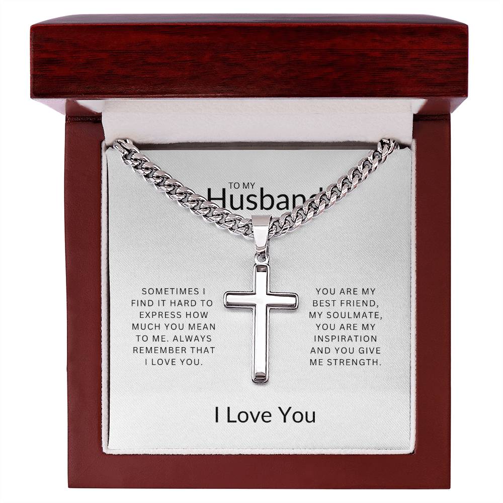 To My Husband | Artisan Cross Necklace on Cuban Chain